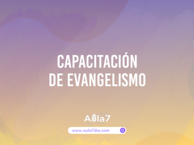 Capacitación de Evangelismo