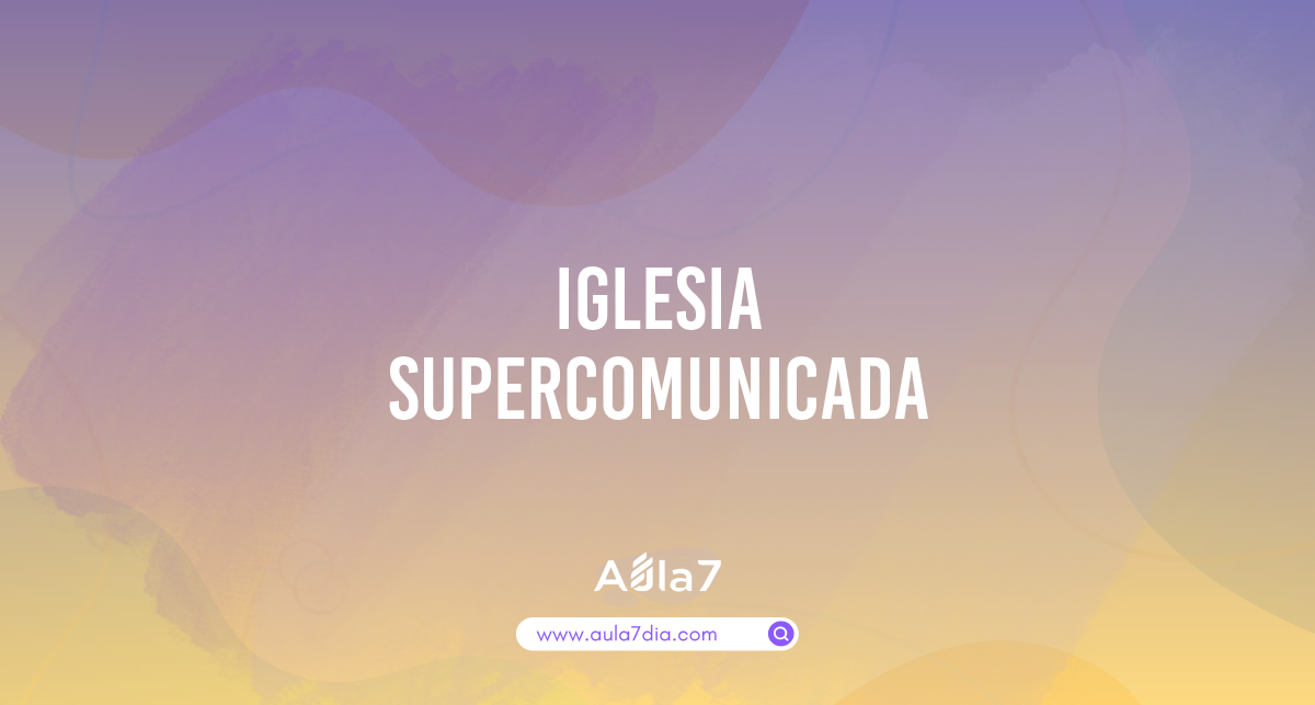 5 Iglesia Supercomunicada