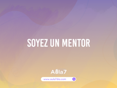 Soyez un mentor
