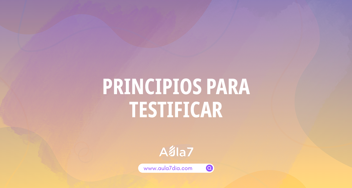 Principios para testificar
